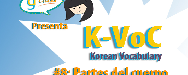 K-Voc #8: Partes del Cuerpo en Coreano
